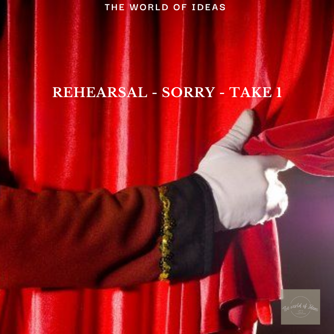 Rehearsal – Sorry – Take 1