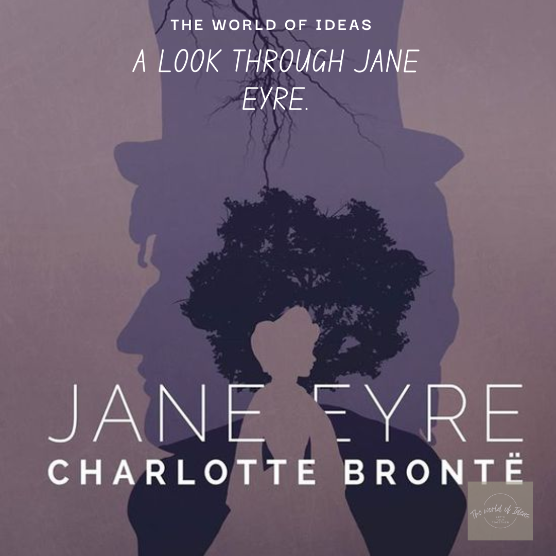 A Look Through Jane Eyre.