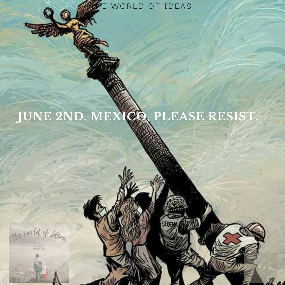 June 2nd. Mexico, Please Resist.