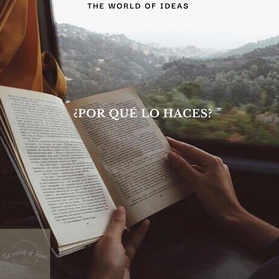 ¿Por Qué Lo Haces?