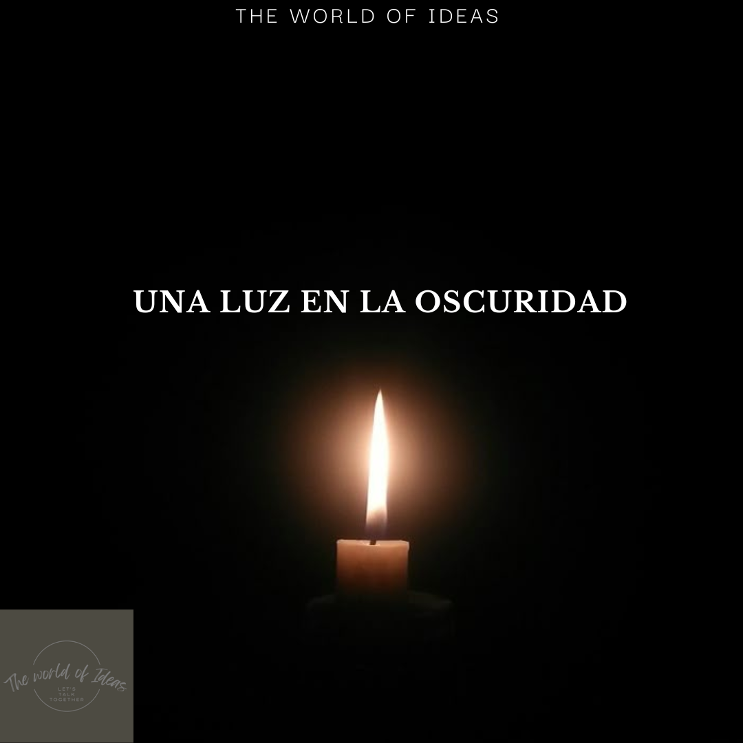 Una Luz En La  Oscuridad.